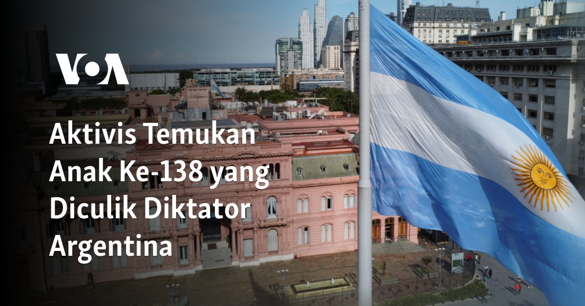 Aktivis Temukan Anak Ke-138 yang Diculik Diktator Argentina