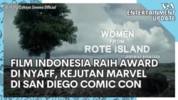 VOA Entertainment Update: Indonesia Raih Penghargaan di NYAFF, Kejutan Marvel di San Diego Comic Con
