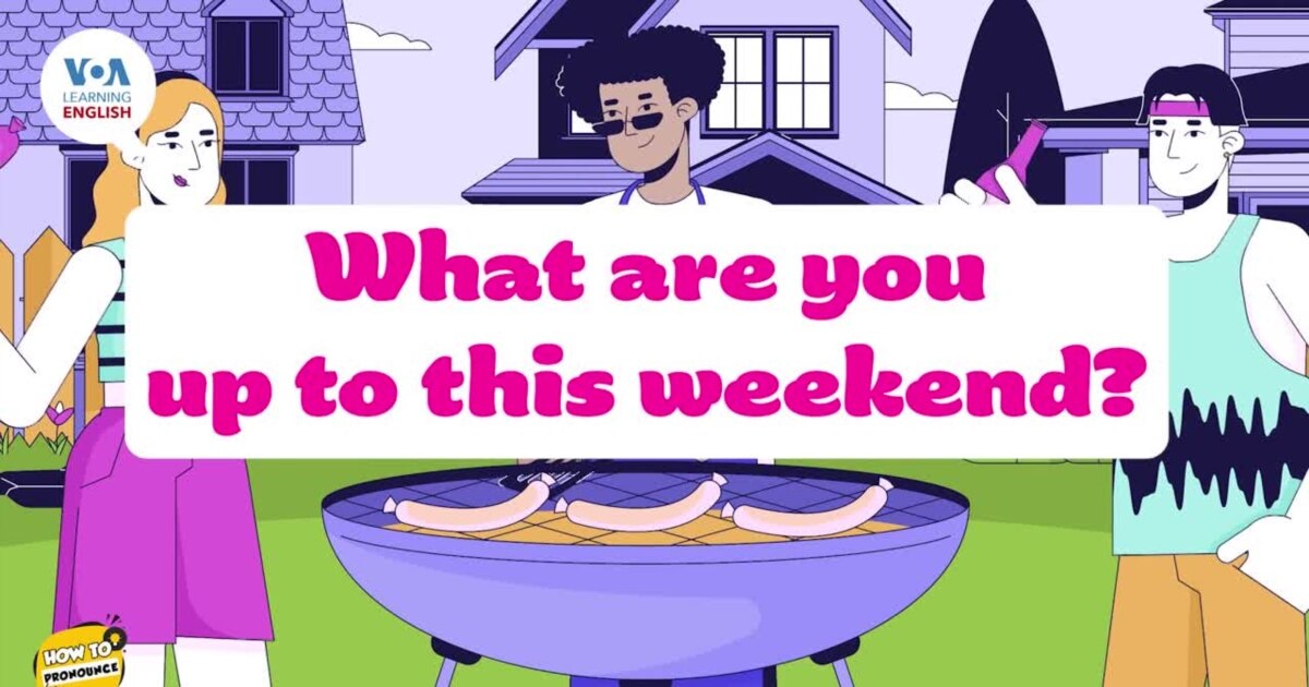 How to Pronounce: Weekend Activities