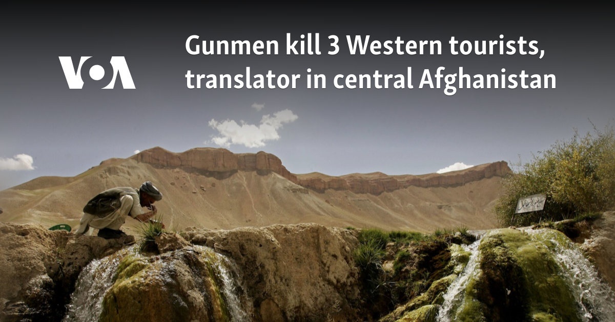 Gunmen kill 3 Western tourists, translator in central Afghanistan