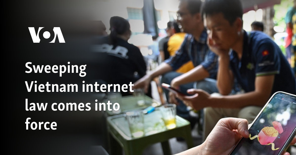 Sweeping Vietnam internet law comes into force