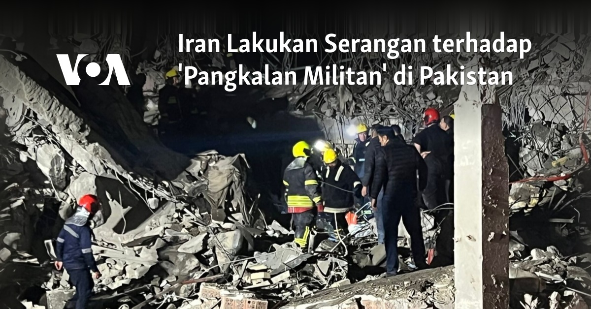 Iran Lakukan Serangan terhadap 'Pangkalan Militan' di Pakistan