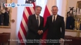 VOA60 America - U.S. Secretary of State Blinken meets Polish President Duda in Warsaw