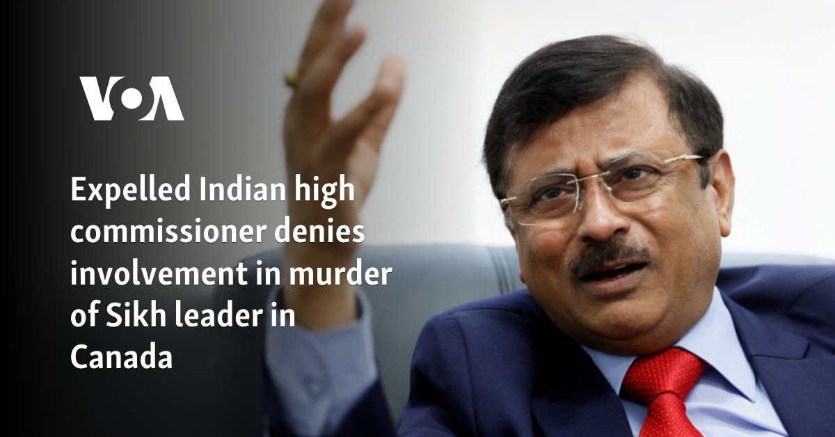 Expelled Indian high commissioner denies involvement in murder of Sikh leader in Canada