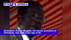 VOA60 Africa - Robert Mugabe, the former president of Zimbabwe, has died at the age of 95