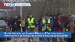 VOA60 World - Russia's Alliance of Doctors demands that opposition leader Alexey Navalny be seen by an independent doctor