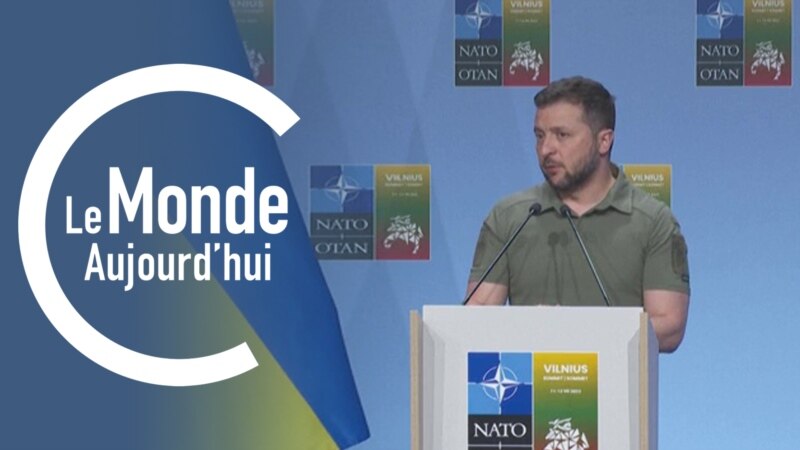 Le Monde Aujourd'hui : l'Ukraine insiste pour adhérer à l'Otan