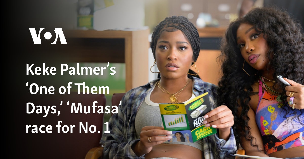 Keke Palmer’s ‘One of Them Days,’ ‘Mufasa’ race for No. 1 