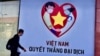 Chống dịch như chống giặc: Việt Nam ‘quyết tâm chính trị cao’