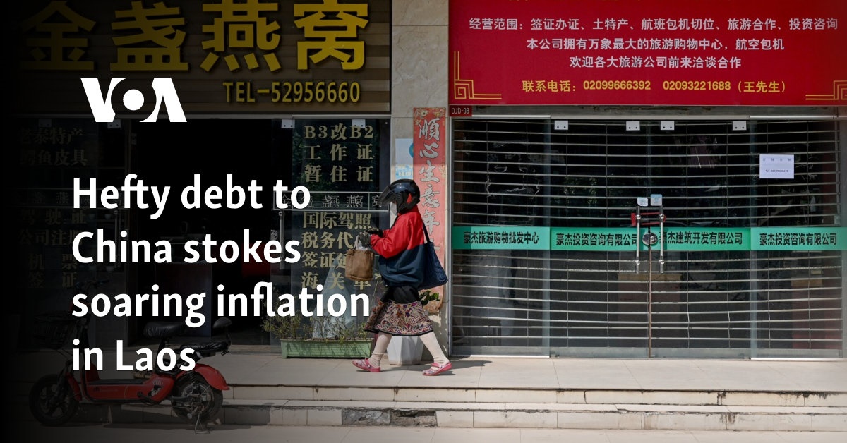 Laos Drowning in Debt: Inflation Soars Amid Chinese Influence