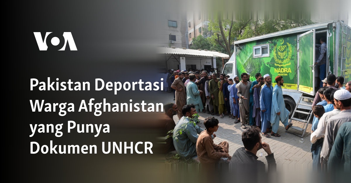 Pakistan Deportasi Warga Afghanistan yang Punya Dokumen UNHCR