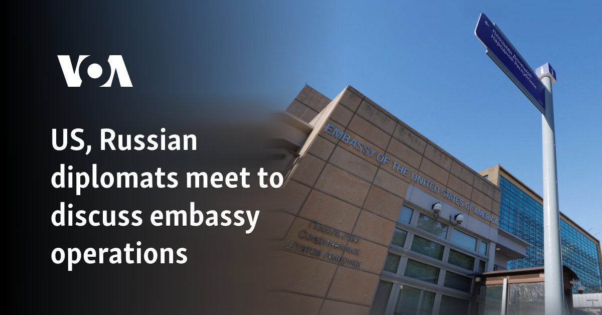 US, Russian diplomats meet to discuss embassy operations