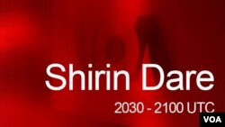 Shirin Dare 2030 UTC (30:00)