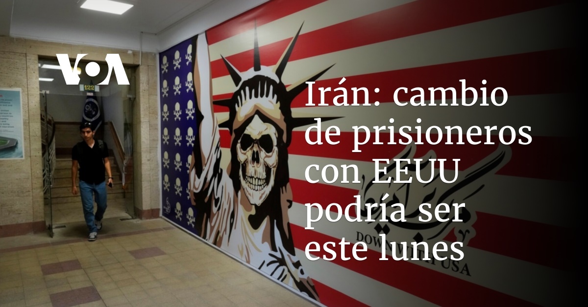 IrÃ¡n y EEUU intercambian prisioneros; TeherÃ¡n recibe fondos congelados