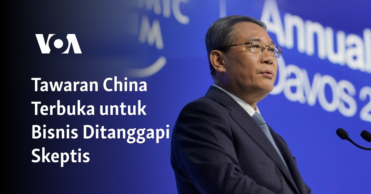 Tawaran China Terbuka untuk Bisnis Ditanggapi Skeptis