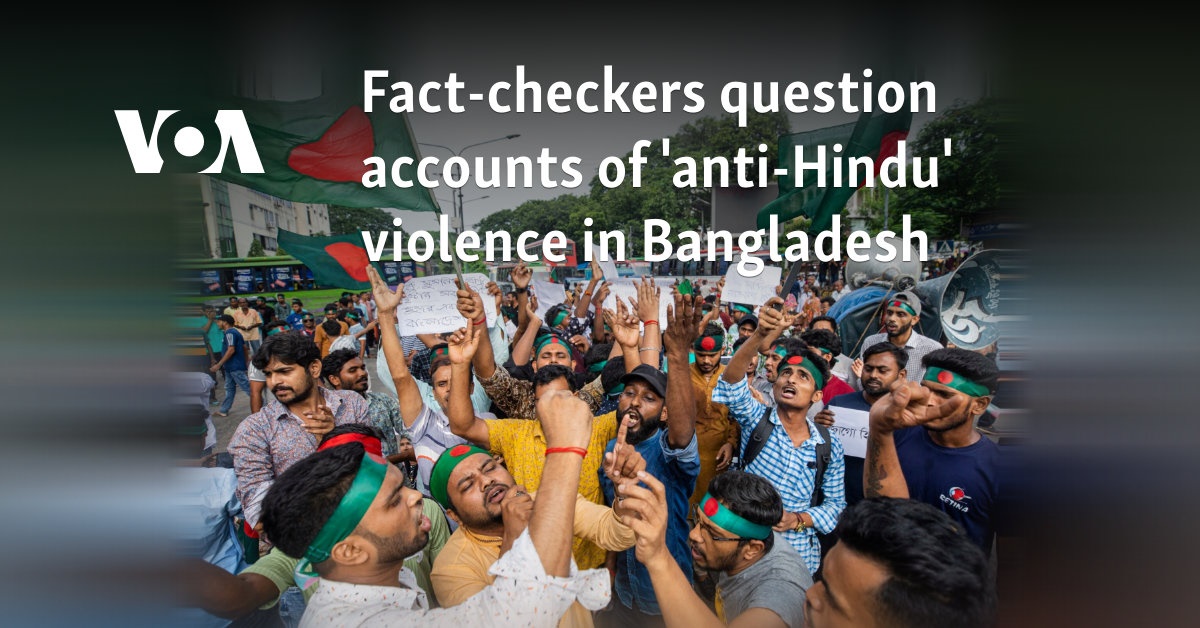 Fact checkers question reports of ‘anti-Hindu’ violence in Bangladesh