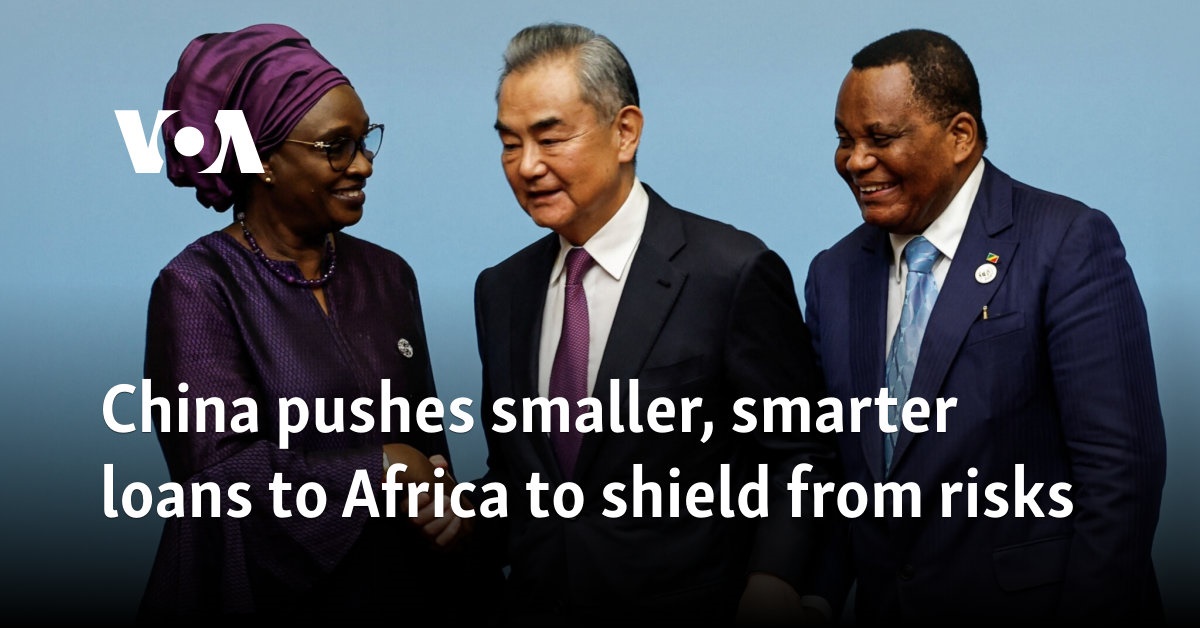 China pushes smaller, smarter loans to Africa to shield from risks   