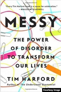 'Messy: The Power of Disorder to Transform Our Lives' calls for a new approach to messiness.