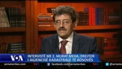 Intervistë me z. Murat Meha, Drejtor i Agjensisë Kadastrale të Kosovës