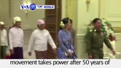 VOA60 World PM - Myanmar: Aung San Suu Kyi's democracy movement takes power after 50 years of military rule