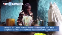 VOA60 Africa - Food Shortages Increasing as Conflict Spreads in Northern Ethiopia
