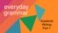 Everyday Grammar: Academic Writing, Part 1