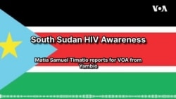 South Sudan HIV Awareness