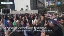 Aşı Karşıtları Dünya Sağlık Örgütü’nü Protesto Etti