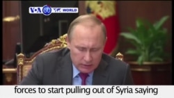 VOA60 World PM - Russian President Vladimir Putin orders Russian forces to start pulling out of Syria