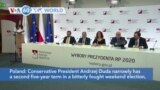 VOA60 World - Incumbent Duda Wins Polish Presidential Election