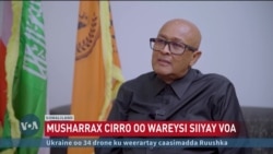 Wareysi: Musharrax Madaxweyne Cabdiraxman Cirro 