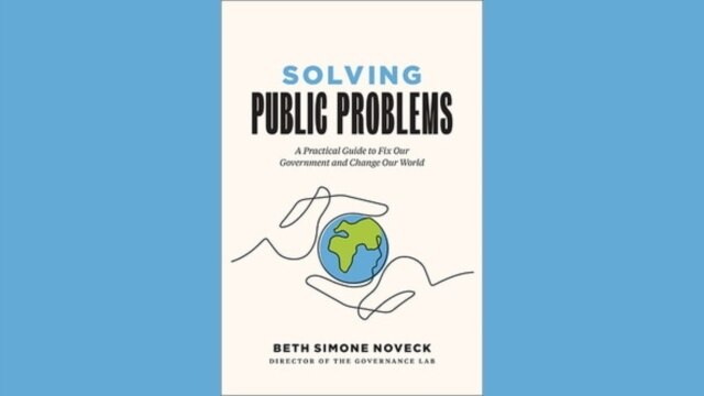 A Conversation with Beth Simone Noveck on Solving Public Problems - September 03, 2021