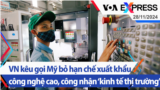 VN kêu gọi Mỹ bỏ hạn chế xuất khẩu công nghệ cao, công nhận ‘kinh tế thị trường’ | Truyền hình VOA 28/11/24