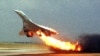 Air France Concorde on fire after striking debris on the Paris airport runway in 2000.