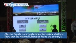 VOA60 Afrikaa - Algeria's National Liberation Front wins parliamentary elections