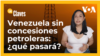 ¿Qué implicaría la decisión de Trump de revocar concesiones petroleras a Venezuela?