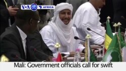 VOA60 Africa- Mali: Government officials call for swift implementation of peace agreement