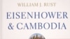 គម្រប​សៀវភៅរបស់លោក William J. Rust ដែល​មាន​ចំណង​ជើង​ថា៖ «លោក​ប្រធានាធិបតី Eisenhowerនិង​កម្ពុជា៖ ការទូត សកម្មភាព​សម្ងាត់ និង​ប្រភព​នៃ​សង្គ្រាម​ឥណ្ឌូចិន​លើក​ទី​ពីរ» ឬ​ក៏​ជា​ភាសា​អង់គ្លេស​ថា៖ «Eisenhower and Cambodia: Diplomacy, Covert Action, and the Origins of the Second Indochina War»។ (រូបថតផ្តល់ឲ្យ​ដោយលោក William J. Rust)