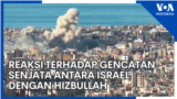 Reaksi terhadap Gencatan Senjata antara Israel dengan Hizbullah