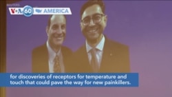 VOA60 Ameerikaa - US Duo Win Nobel Medicine Prize for Heat and Touch Work