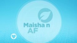 Maisha na Afya : Episode 17