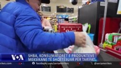 SHBA, konsumatorët e produkteve meksikane të shqetësuar për tarifat 
