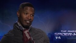 Extended Interview: 'Amazing Spiderman' Villain Jamie Foxx Talks to VOA