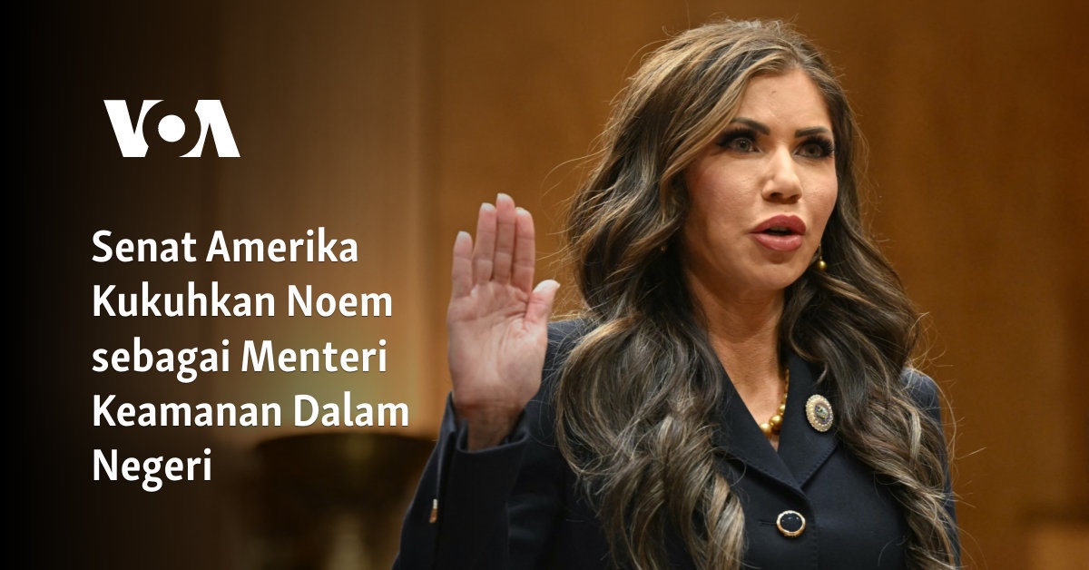 Senat AS Mengukuhkan Noem sebagai Menteri Keamanan Dalam Negeri