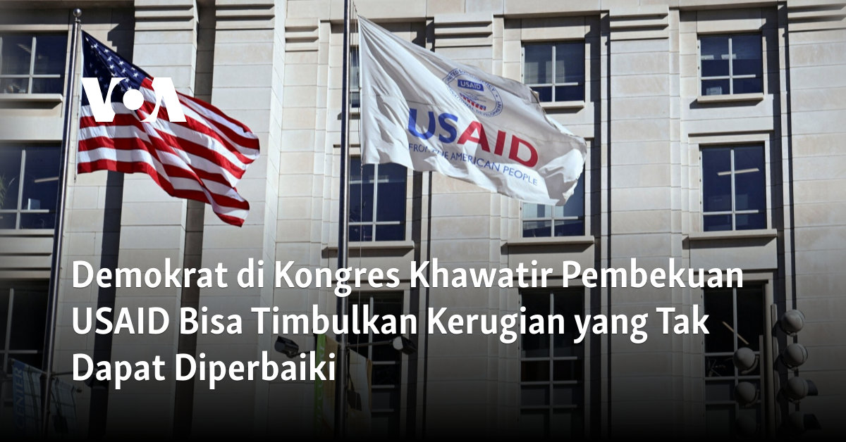 Demokrat di Kongres Khawatir Pembekuan USAID Bisa Timbulkan Kerugian yang Tak Dapat Diperbaiki