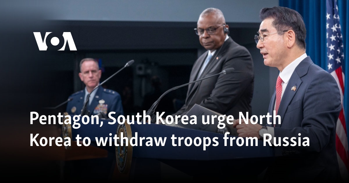 Pentagon, South Korea urge North Korea to withdraw troops from Russia