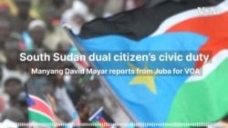 South Sudan dual citizen’s civic duty