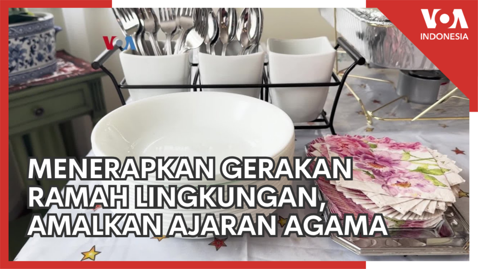 Menerapkan Gerakan Ramah Lingkungan, Mengamalkan Ajaran Agama