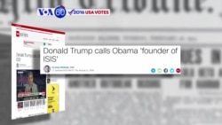 VOA60 Elections - CNN: Trump repeatedly calls President Obama the “founder of ISIS”