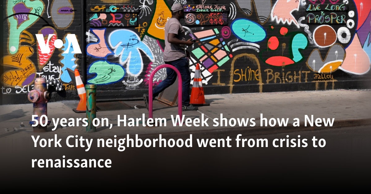 50 years on, Harlem Week shows how a New York City neighborhood went from crisis to renaissance